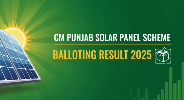 CM Punjab Solar Panel Scheme Balloting Result 2025